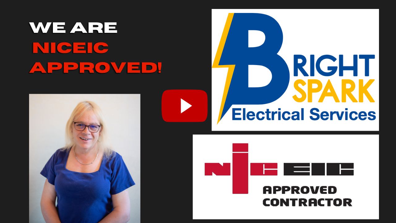 NICEIC Bright Spark Electrical Services Approved Contractors