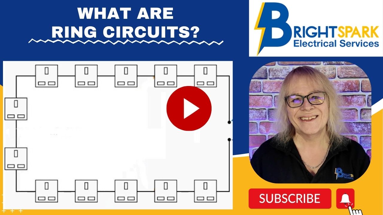 Ring Power Circuits - Bright Spark Electrical Services Tonbridge